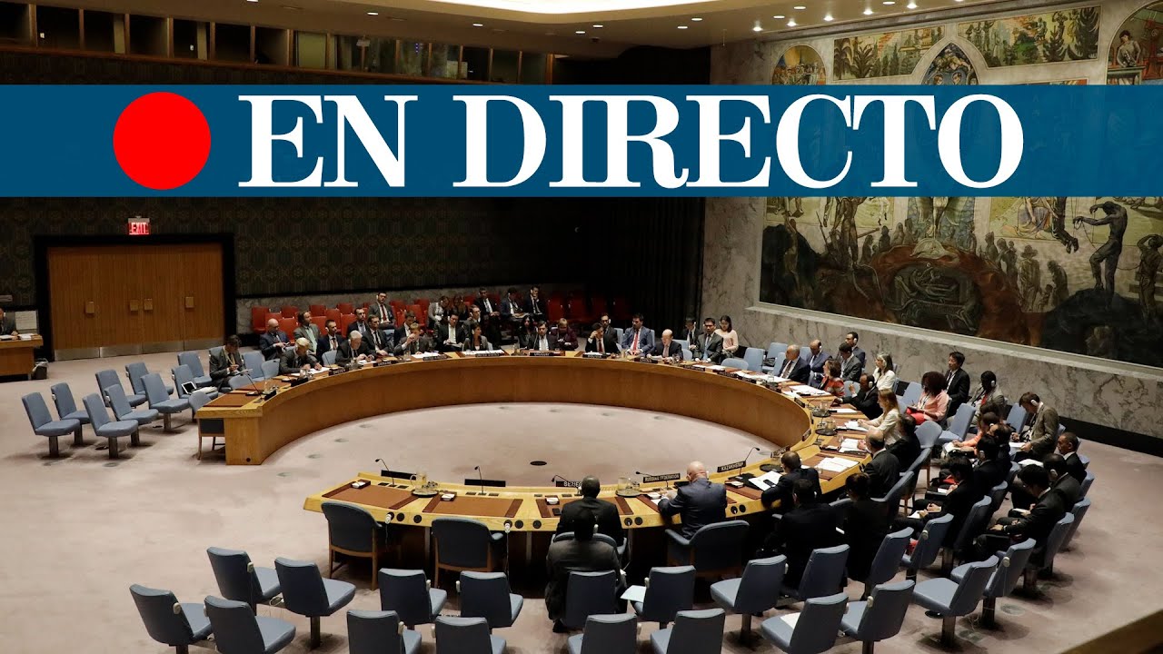 🔴 DIRECTO | El Consejo de Seguridad de la ONU se reúne por el ataque a ...