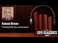 "Dealing With Fear and Anxiety" by Roland Brown