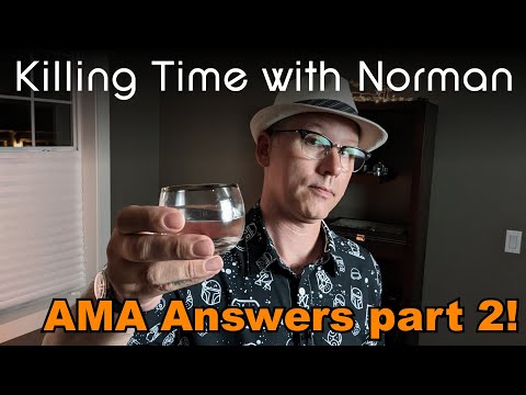 AMA I Answer All Your Questions Part 2