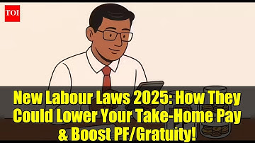 New Labour Laws 2025: How They Could Lower Your Take-Home Pay & Boost PF/Gratuity!