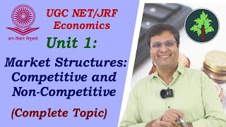 UGC NET JRF Unit 1 Market Structures, competitive and noncompetitive equilibria & their efficiency