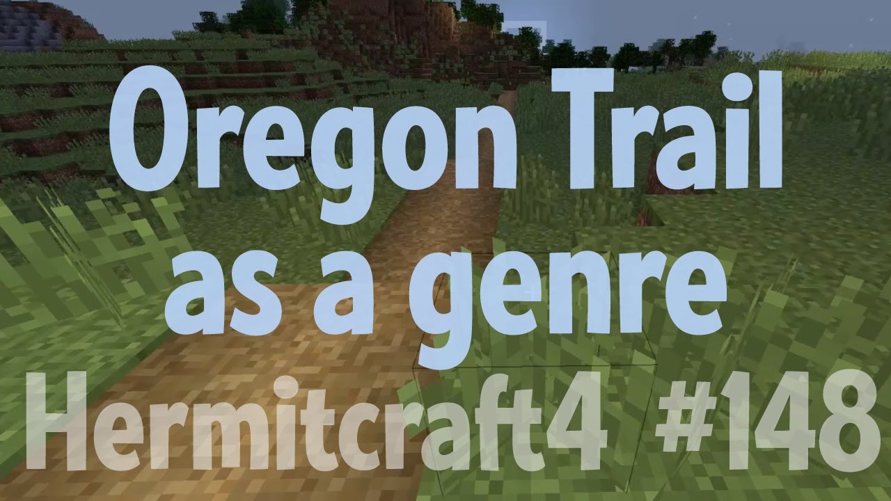 infernal dragon Oregon Trail as a Genre — Hermitcraft 4 ep 148