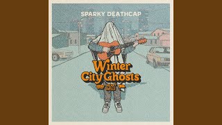 Video thumbnail of "Sparky Deathcap - Winter City Ghosts (Instrumental)"