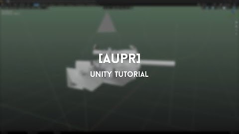 [Unturned] AUPR Unity Tutorial