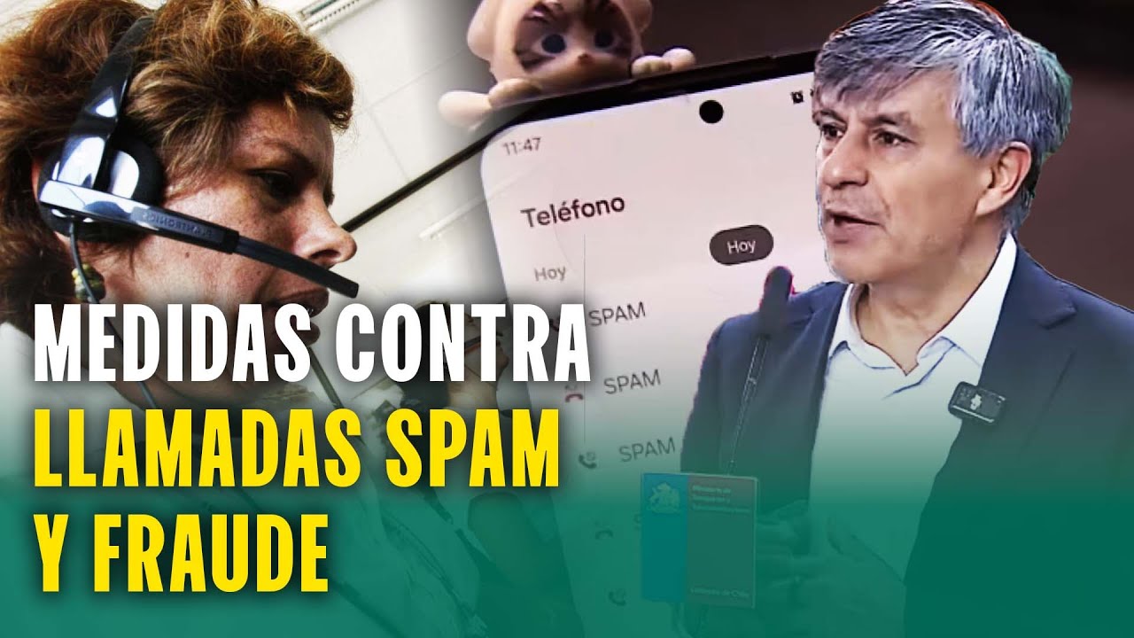 Aprueban implementar medidas contra las llamadas spam en Chile: Así ...