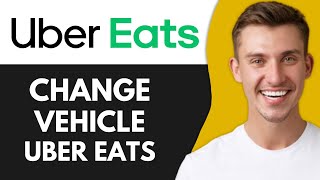 Celebrity How to Change Vehicle on Uber Eats App (Full Guide) Profile