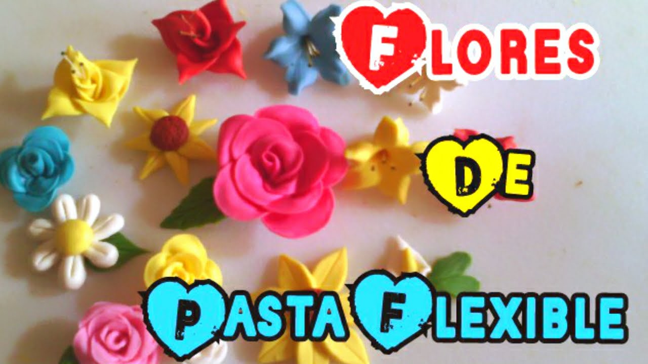 FLORES DE PASTA FLEXIBLE (paso a paso)/porcelana fría/pasta francesa