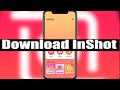 Download and install InShot on iPhone ￼