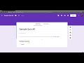 The Basics of Creating a Quiz in Google Forms