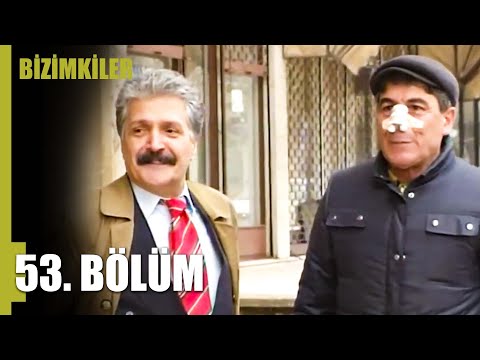 Bizimkiler 53. Bölüm | Tek Parça