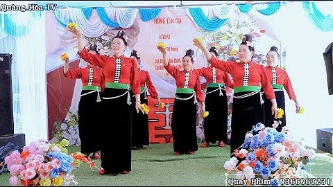 Múa Mừng Tân Gia Đại Cát Lò Văn Lả & Lường Thị Hương Bản Tâu 2 Xã Thanh Nưa - Tỉnh Điện Biên