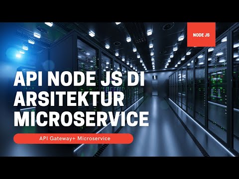 Membuat Aplikasi API dengan Node JS pada Arsitektur Microservice Bagian I