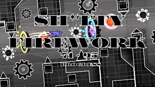 Shitty Firework 71 - 95 (My version)