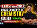 B. Ed Entrance 2027 | Basic Concepts of Chemistry | Theory + MCQ | By Ronald Roshan Hota