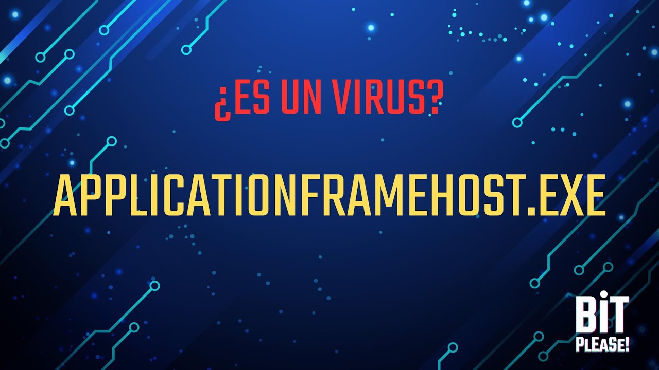 ¿Qué es applicationframehost.exe? 🖼️ La interfaz de tus apps | BitPlease