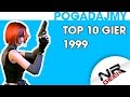 TOP 10 gier roku 1999 - Pogadajmy #62 (Stare Retro Gry)