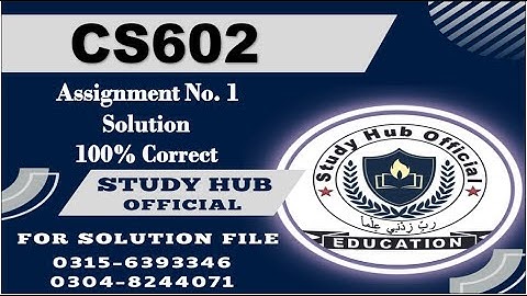 CS602 Assignment 1 Solution Fall 2022, CS602 Assignment 1 solution 2022, CS602 assig 1 fall 2022