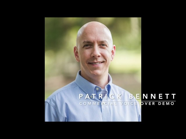 Patrick Bennett - commercial voice over demo class=