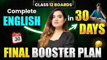 Class 12 Boards 🎓 | Class 12 Complete English in 30 Days Booster Plan by Shipra Mishra ✍️📚