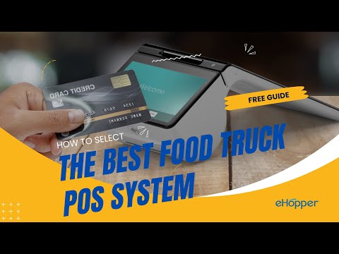 How to Find The  Best Food Truck POS System |  [POS Guide]