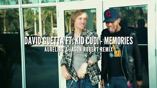 David Guetta ft. Kid Cudi - Memories (Aurelios & Jason Robert Remix) | FREE DOWNLOAD