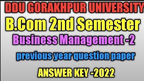 DDU B.Com 2nd semester||Business management paper-2 ||previous year question paper answer key 2022