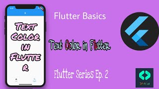 How to Change Text Color in Flutter || Flutter For Begineers. || Flutter Series EP 2 || Just Code It How to Change Text Color in Flutter || Flutter For Begineers. || Flutter Series EP 2 || Just Code It