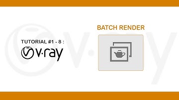 Vray For Sketchup #1/8 -  Understanding Batch Rendering in vray for sketchup