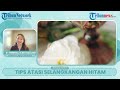 Ingin Mencerahkan Area Lipatan Kulit? Ini Jenis Treatment yang Aman & Efektif