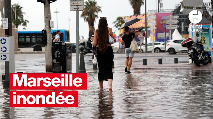 Des pluies diluviennes créent des inondations à Marseille