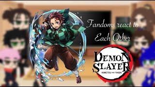 Fandoms React To Each Other | 1/10 | (Tanjiro Kamado/Demon Slayer) 2/2