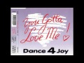 You gotta love me  Dance 4 Joy - Paolo Monti &amp; Steve Lucato