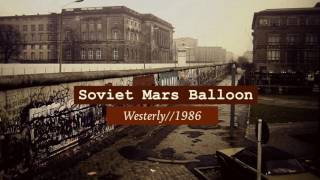 Soviet Mars Balloon - Westerly/1986