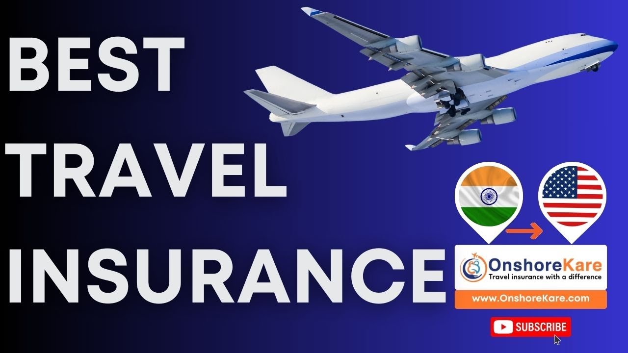 Best Travel Insurance from India to the USA YouTube