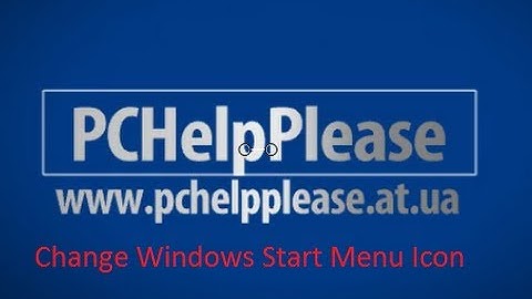 How To Change Your Windows 7 Start Menu Icon