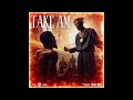 shatta wale - Take Am