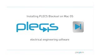 How to Install PLECS Blockset on a Mac Operating System