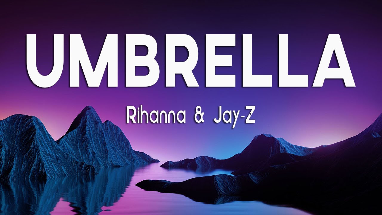 Rihanna Umbrella (Lyrics) YouTube