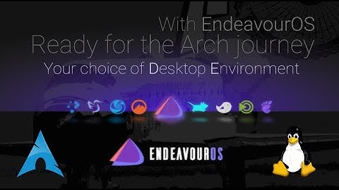 EndeavourOS, for a pure Arch Linux experience, with a few clicks to do and more DE to choose from!