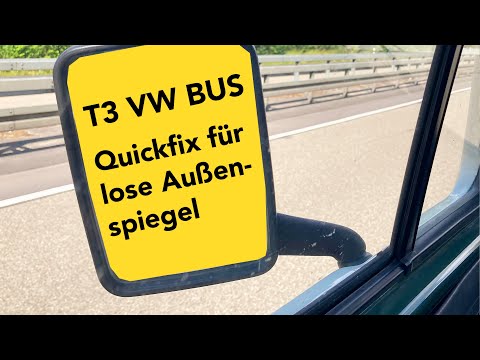 T3 VW Bus - Losen Aussenspiegel festziehen - Quickfix