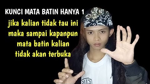 buka video ini jika ingin tau Cara Membuka Mata Batin Dengan Benar