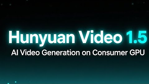 Hunyuan Video 1.5: AI-videogeneratie op consumenten-GPU