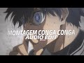 Montagem conga conga  dj ramon sp edit audio