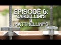Ep 6:  Cardellini's and Matthellini's