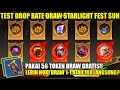 TEST DROP RATE EVENT STARLIGHT FEST SUN! PAKAI TOKEN GRATIS LEBH HOKI DRAW 1 1 ATAU 10X LANGSUNG