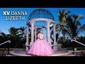 Videoclip XV Años Danna Lizbeth | By Gera Moreno Producciones