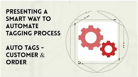 Auto Tags Introduction Videos | Shopify Developers