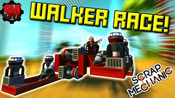 WALKER RACE of INCOMPETENCE! - Scrap Mechanic Multiplayer Monday! Ep37