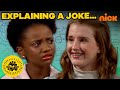 When You Have To Explain Your Joke... | All That