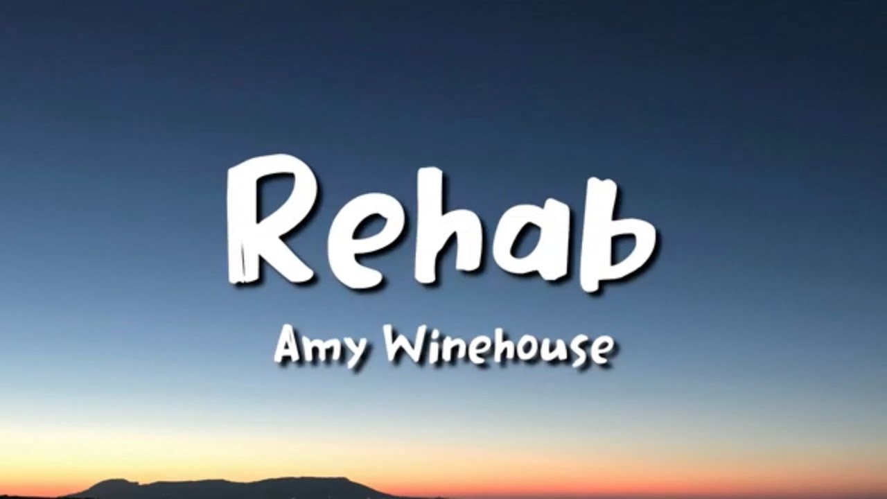 Amy Winehouse - Rehab